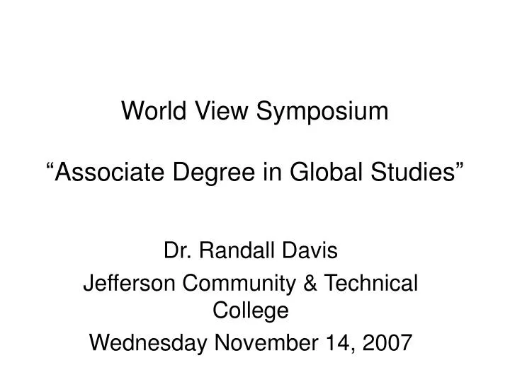 world view symposium associate degree in global studies