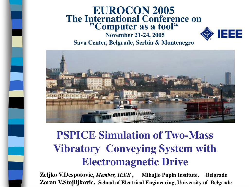 PSPICE Simulation of Two-Mass Vibratory Conveying System with Electromagnetic Drive - slide 1