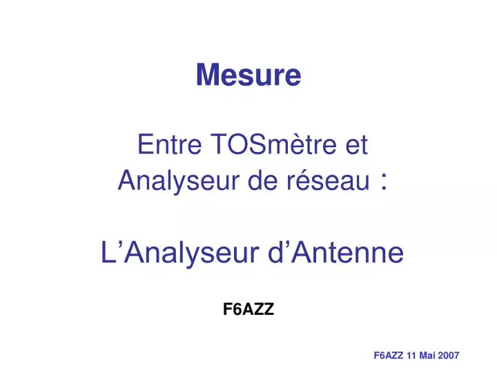 entre tosm tre et analyseur de r seau l analyseur d antenne