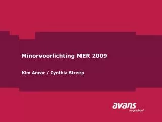 minorvoorlichting mer 2009