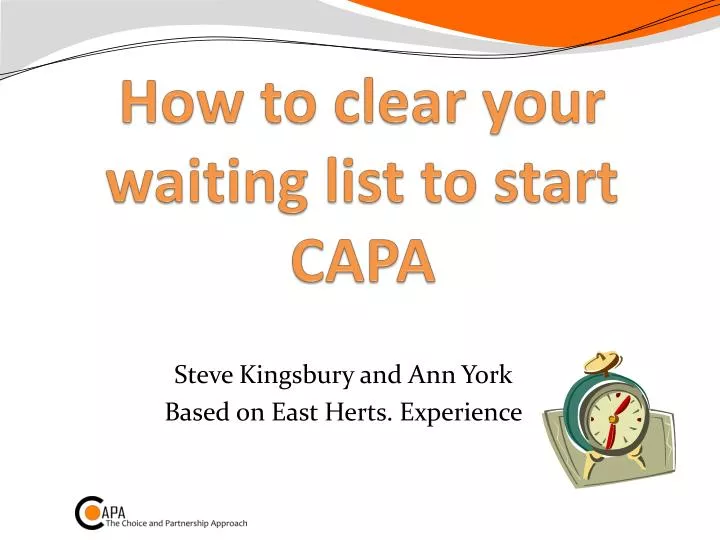 how to clear your waiting list to start capa