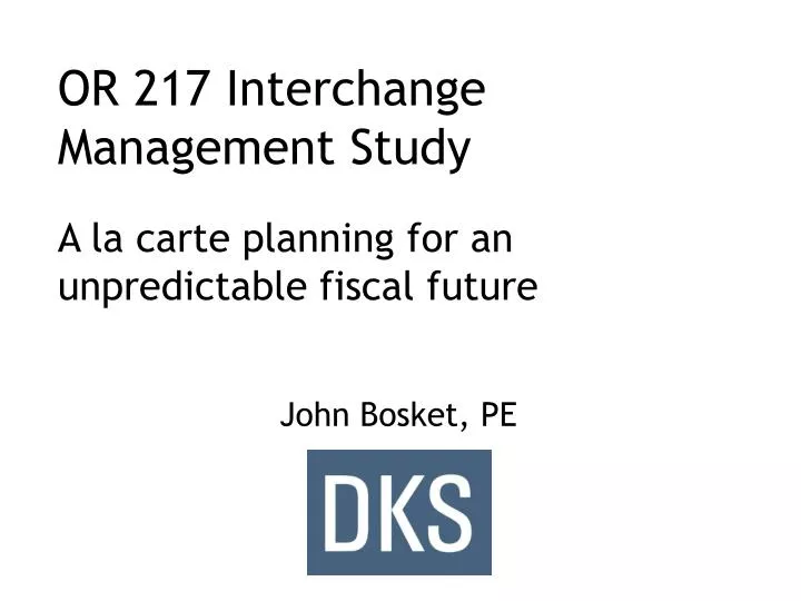 or 217 interchange management study