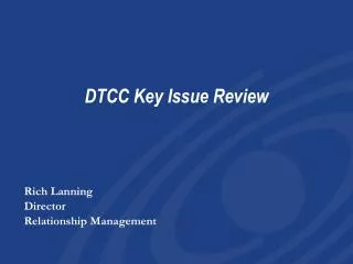 DTCC Key Issue Review