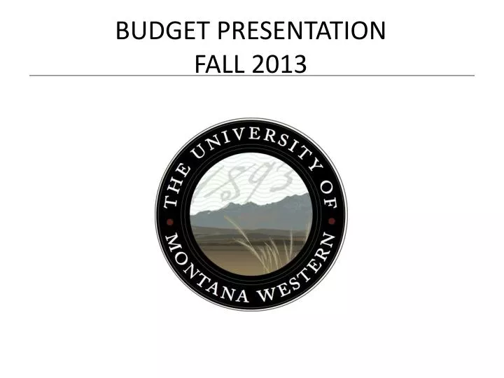 budget presentation fall 2013