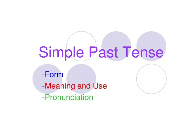 Past Simple There are two types of verbs: regular and irregular - ppt video  online download