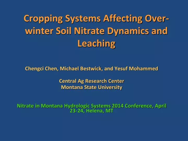 cropping systems affecting over winter soil nitrate dynamics and leaching