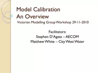 Model Calibration An Overview