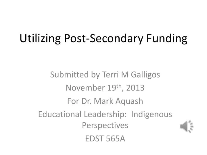 utilizing post secondary funding
