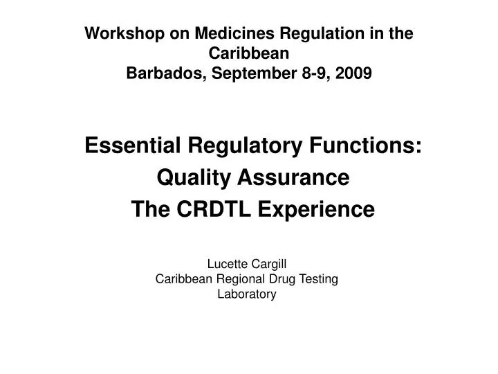 workshop on medicines regulation in the caribbean barbados september 8 9 2009