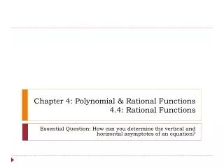 Chapter 4: Polynomial &amp; Rational Functions 4.4: Rational Functions