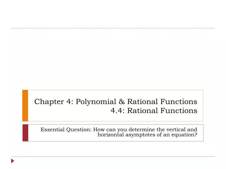chapter 4 polynomial rational functions 4 4 rational functions