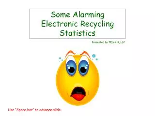 Some Alarming Electronic Recycling Statistics