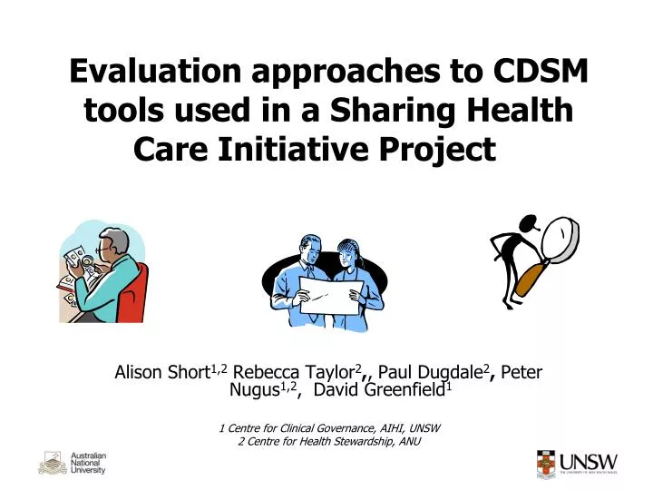 evaluation approaches to cdsm tools used in a sharing health care initiative project