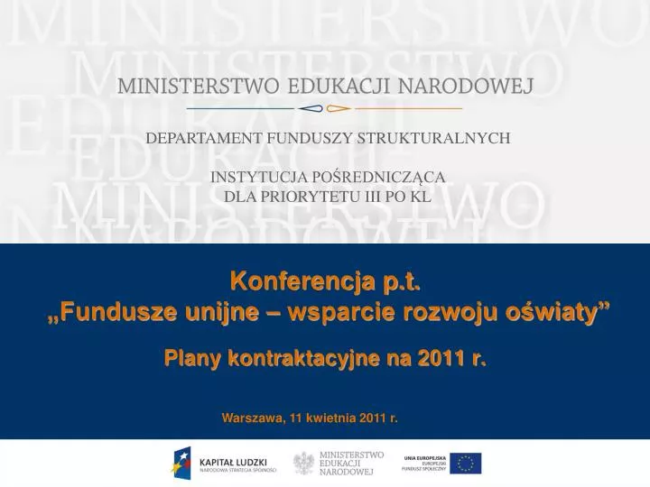 konferencja p t fundusze unijne wsparcie rozwoju o wiaty plany kontraktacyjne na 2011 r