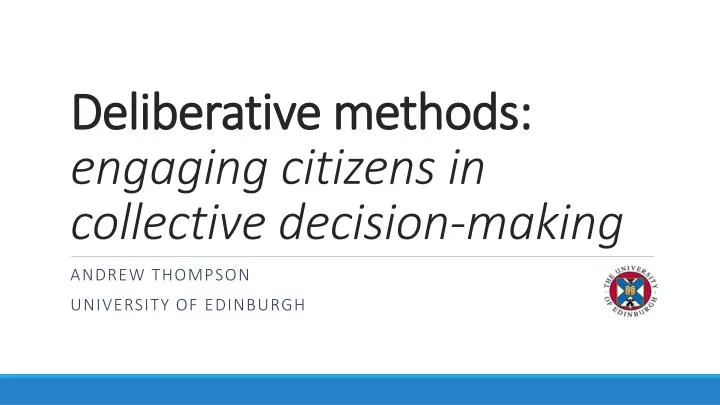 deliberative methods engaging citizens in collective decision making