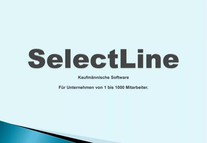 selectline kaufm nnische software f r unternehmen von 1 bis 1000 mitarbeiter