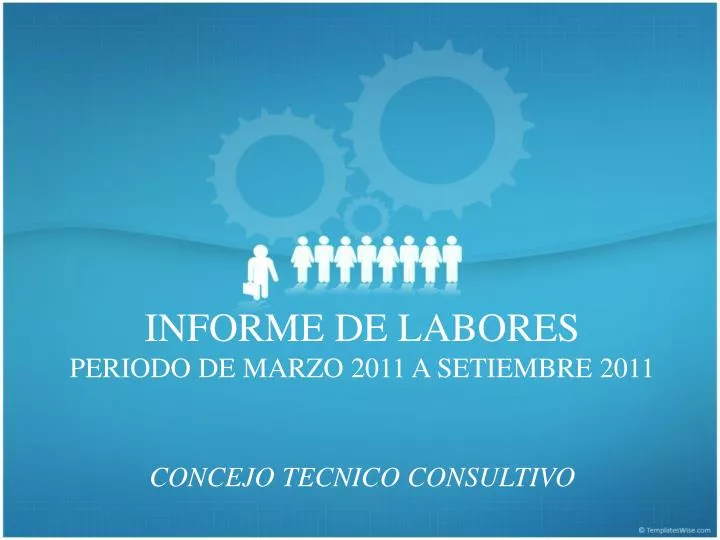 informe de labores periodo de marzo 2011 a setiembre 2011