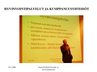 hyvinvointipalvelut ja kumppanuusyhteis t
