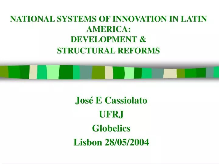 national systems of innovation in latin america development structural reforms