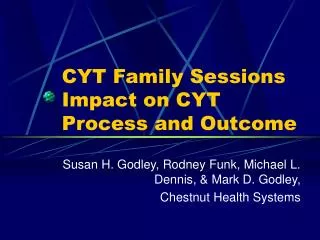 CYT Family Sessions Impact on CYT Process and Outcome