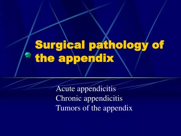surgical pathology of the appendix