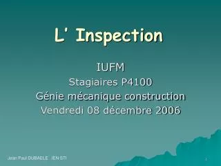 l inspection