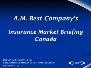 A.M. Best Company's Insurance Market Briefing Canada