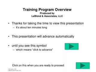 Training Program Overview Produced by LeBlond &amp; Associates, LLC