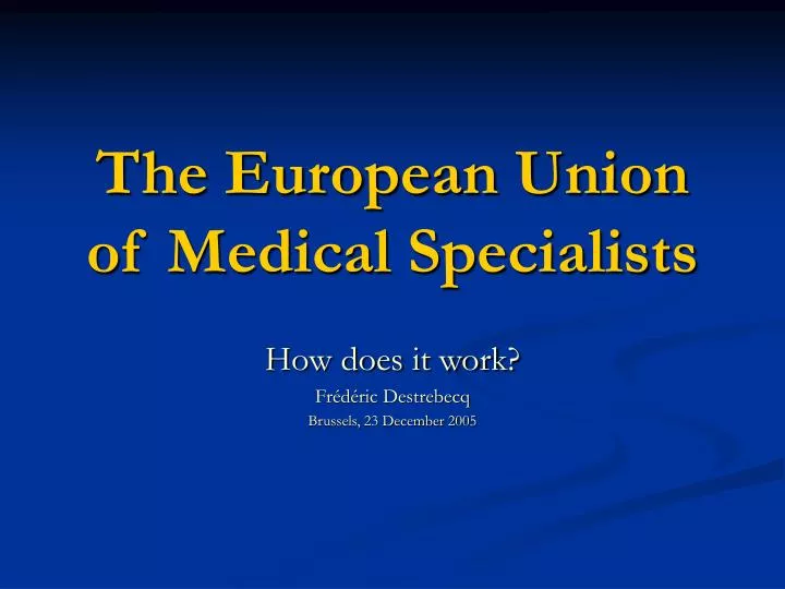 the european union of medical specialists