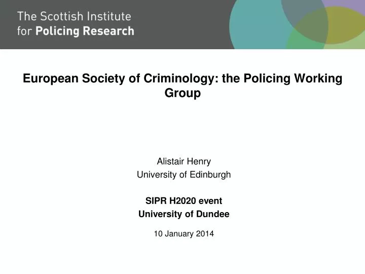 european society of criminology the policing working group