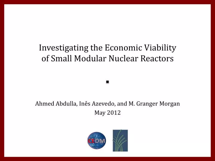 investigating the economic viability of small modular nuclear reactors