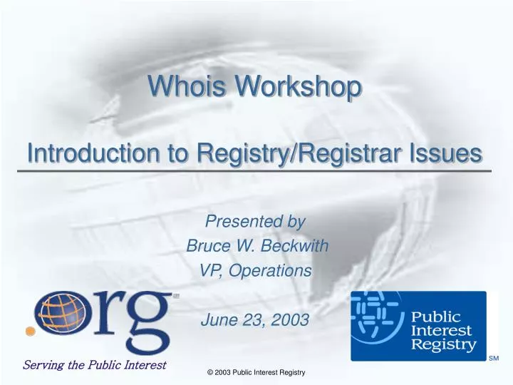 whois workshop introduction to registry registrar issues