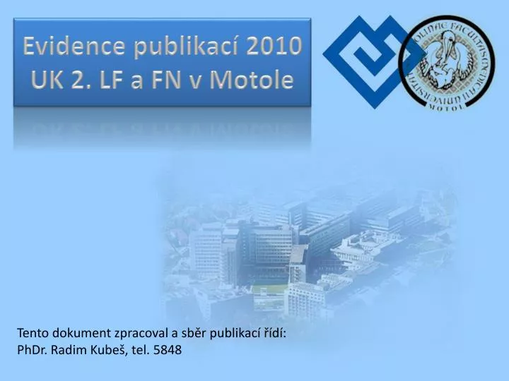 evidence publikac 2010 uk 2 lf a fn v motole