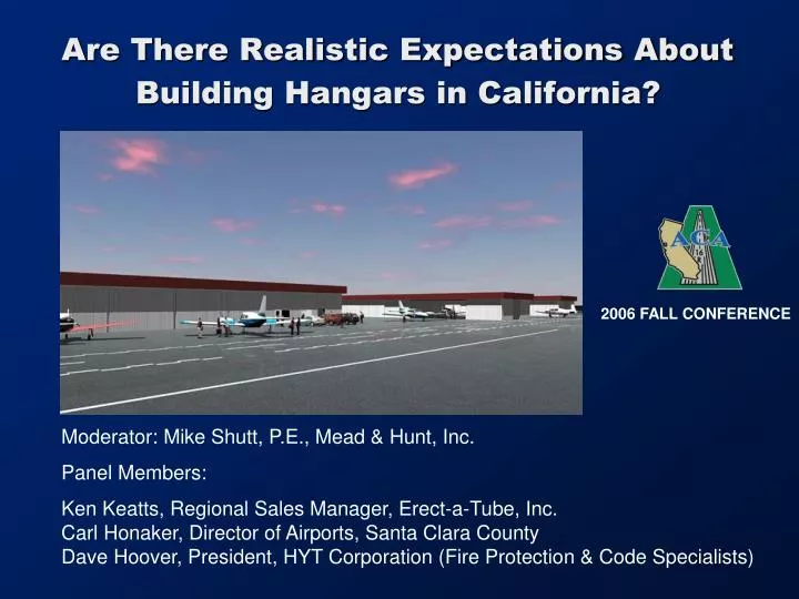 are there realistic expectations about building hangars in california