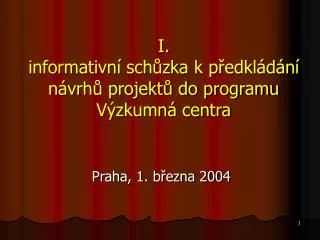 i informativn sch zka k p edkl d n n vrh projekt do programu v zkumn centra