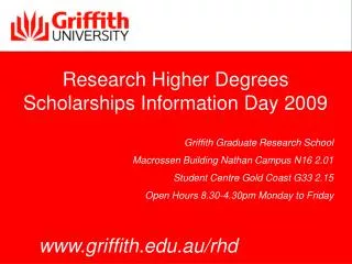 Research Higher Degrees Scholarships Information Day 2009