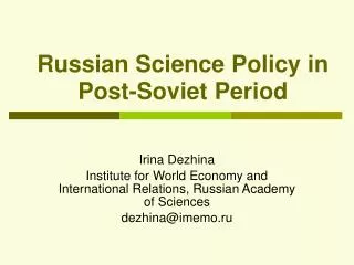 Russian Science Policy in Post-Soviet Period