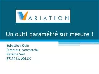 un outil param tr sur mesure