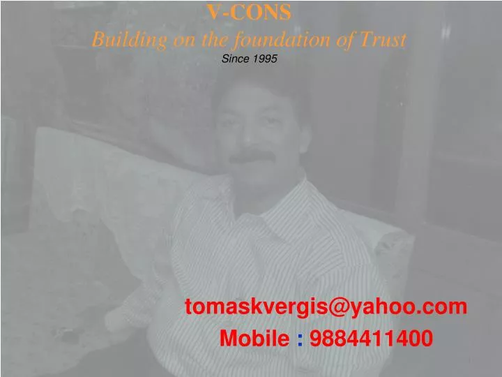 v cons building on the foundation of trust since 1995