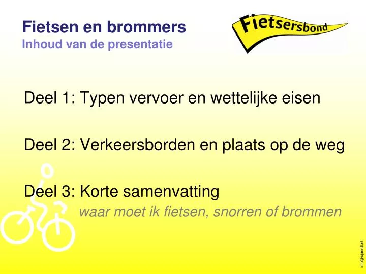 fietsen en brommers inhoud van de presentatie