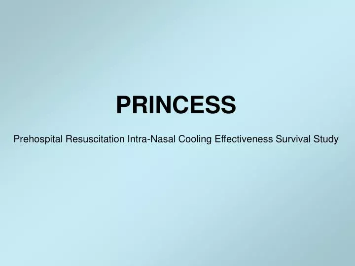 princess prehospital resuscitation intra nasal cooling effectiveness survival study