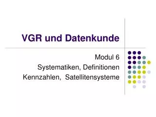 vgr und datenkunde