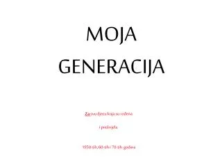 moja generacija
