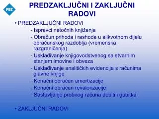 predzaklju ni i zaklju ni radovi