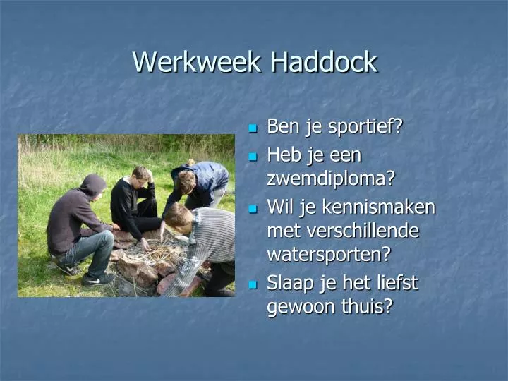 werkweek haddock