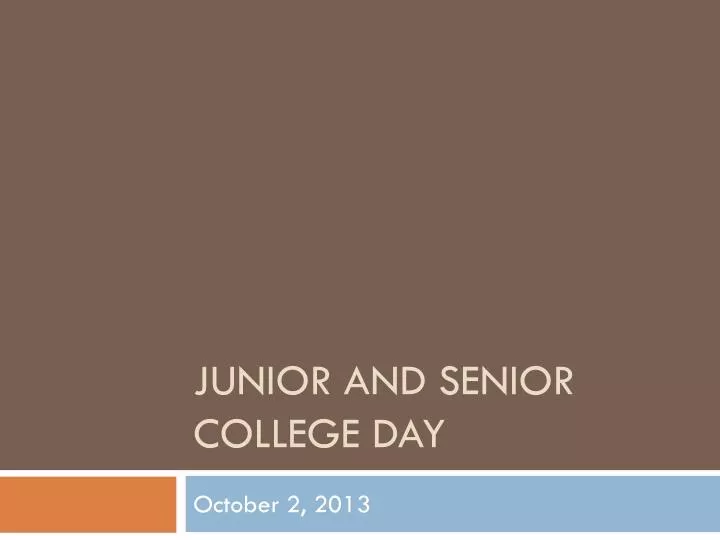 junior and senior college day