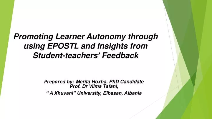promoting learner autonomy through using epostl and insights from student teachers feedback