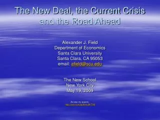 The New Deal, the Current Crisis and the Road Ahead