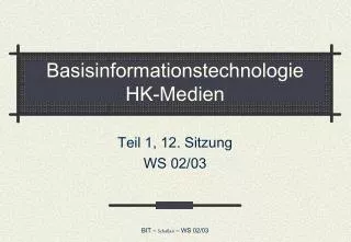 basisinformationstechnologie hk medien