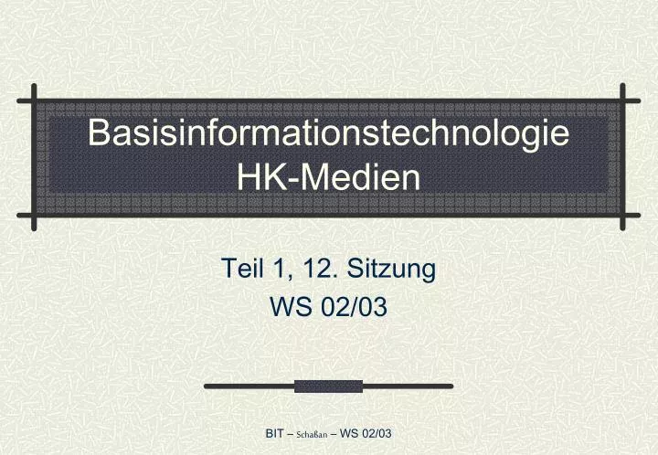 basisinformationstechnologie hk medien